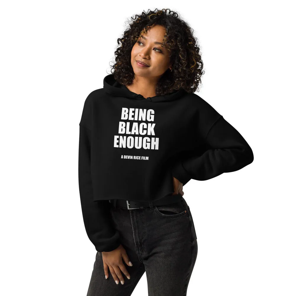 Being Black Enough Crop Hoodie image 18