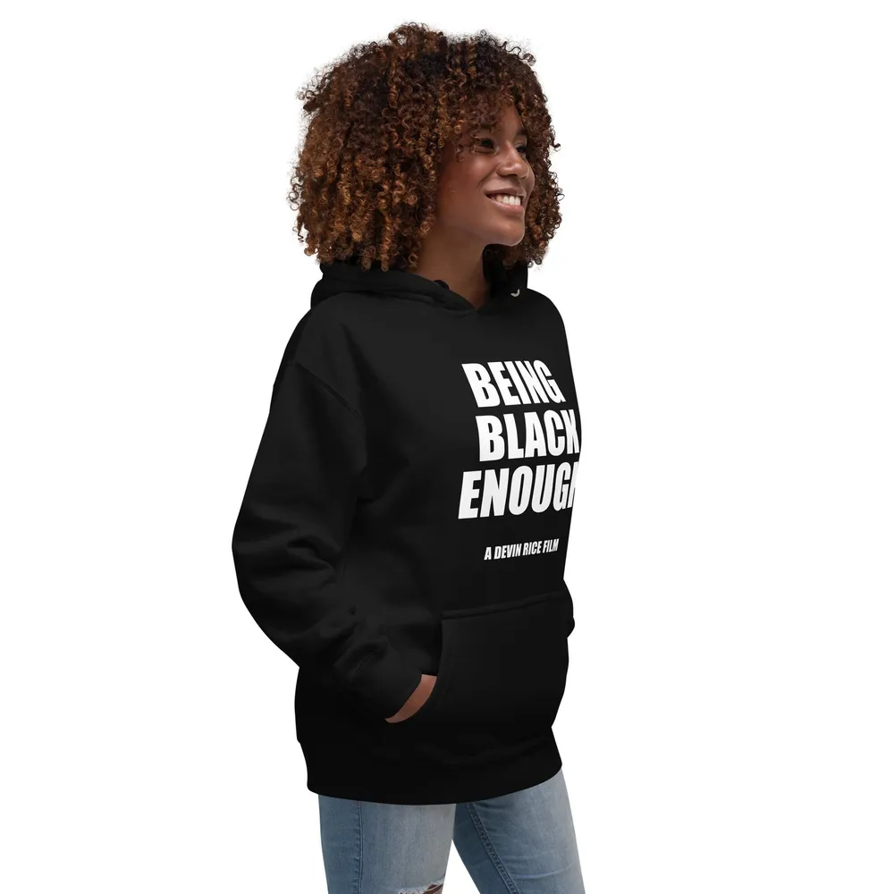 Being Black Enough Unisex Hoodie image 3
