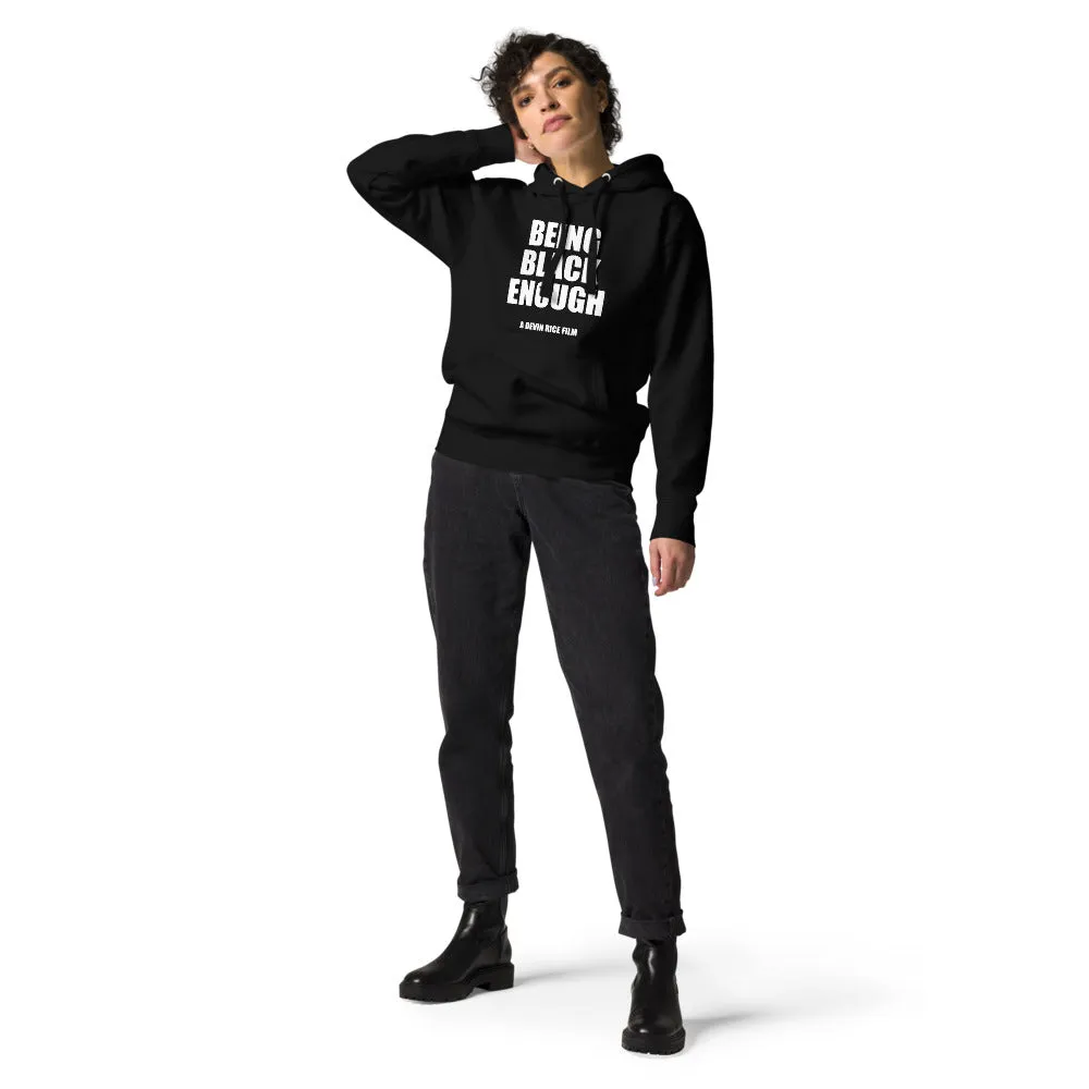Being Black Enough Unisex Hoodie image 5