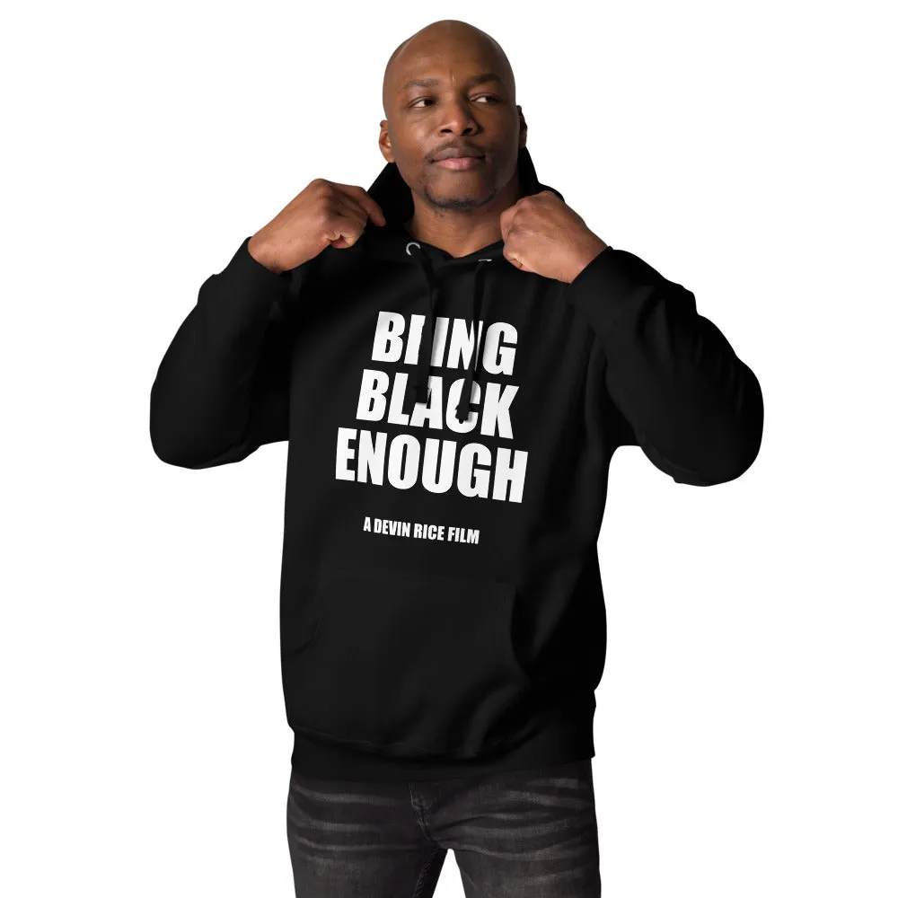 Being Black Enough Unisex Hoodie image 38
