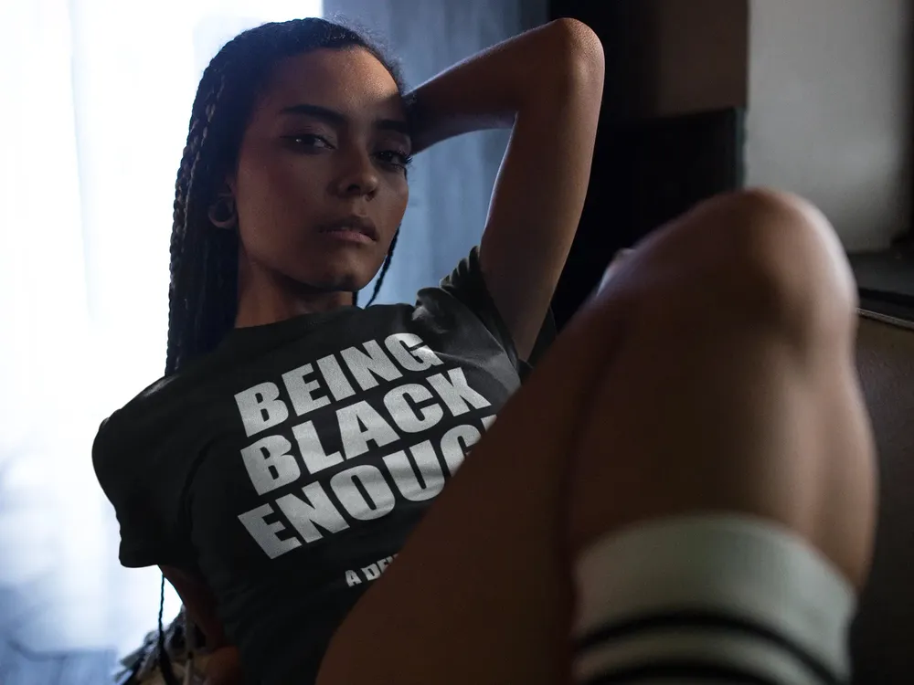 Being Black Enough Unisex T-shirt image 21
