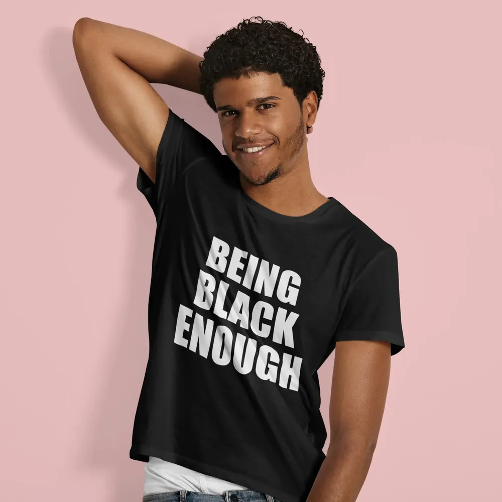 Being Black Enough "Movement" Unisex T-Shirt image 16